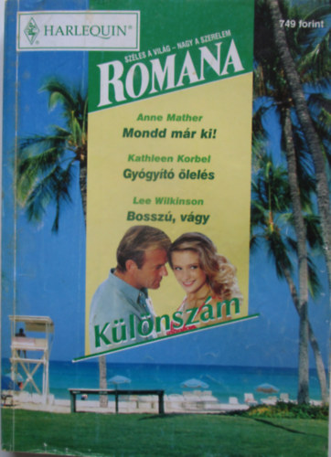 Romana Klnszm 2002/4. (Mondd mr ki! - Gygyt lels - Bossz, vgy)