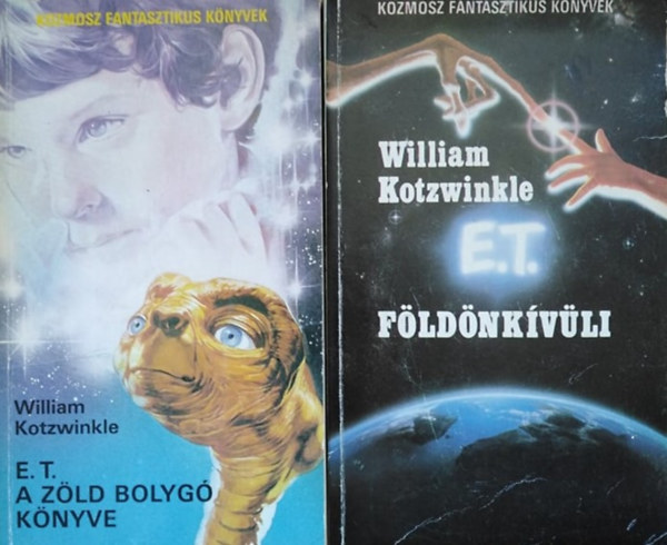William Kotzwinkle - E. T. a Zld bolyg knyve + E. T. a fldnkvli