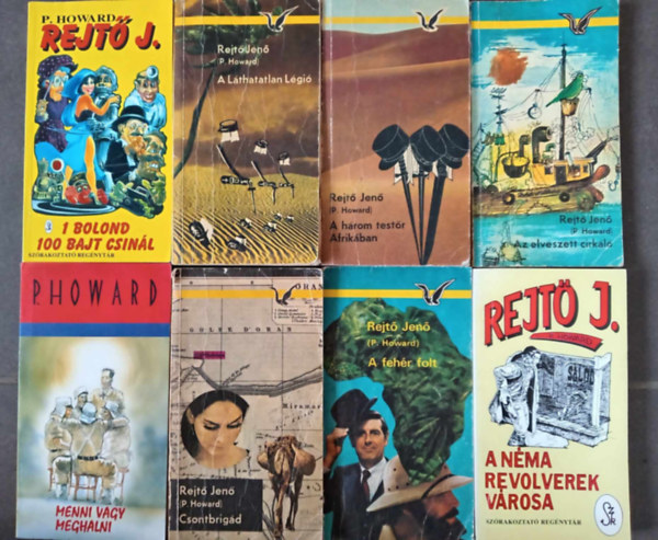 Rejt Jen  ( P. Howard ) - (8db) Rejt Jen knyvcsomag: Egy bolond szz bajt csinl / A lthatatlan lgi / A hrom testr afrikban / Az elveszett cirkl / Menni vagy meghalni / Csontbrigd / A fehr folt / A nma revolverek vrosa