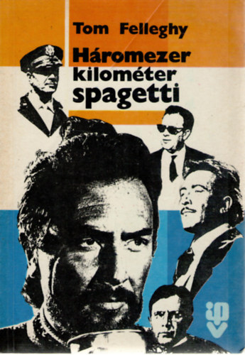 H�romezer kilom�ter spagetti