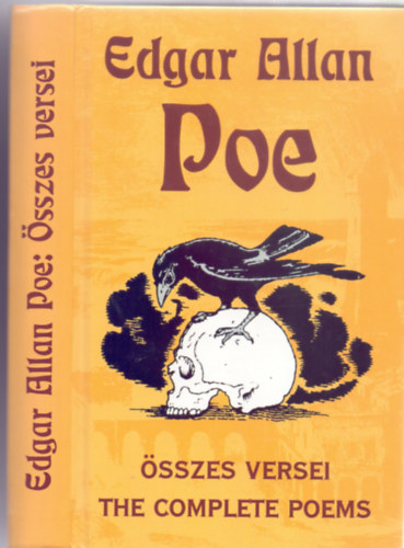 Edgar Allan Poe sszes versei - The Complete Poems (Ktnyelv)