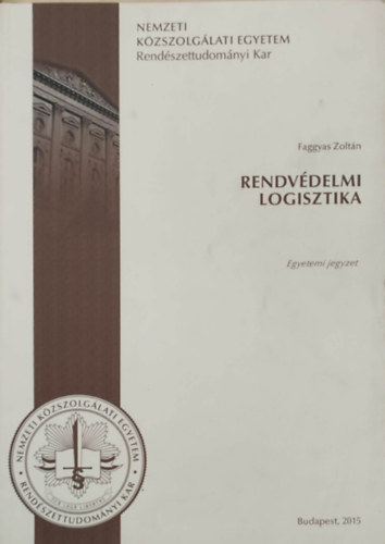 Rendvdelmi logisztika - egyetemi jegyzet