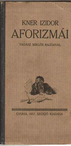 Kner Izidor aforizmi