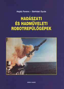 Hadszati s hadmveleti robotreplgpek
