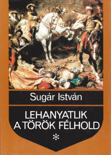Lehanyatlik a t�r�k f�lhold