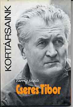 Zappe L�szl� - Cseres Tibor (kort�rsaink)