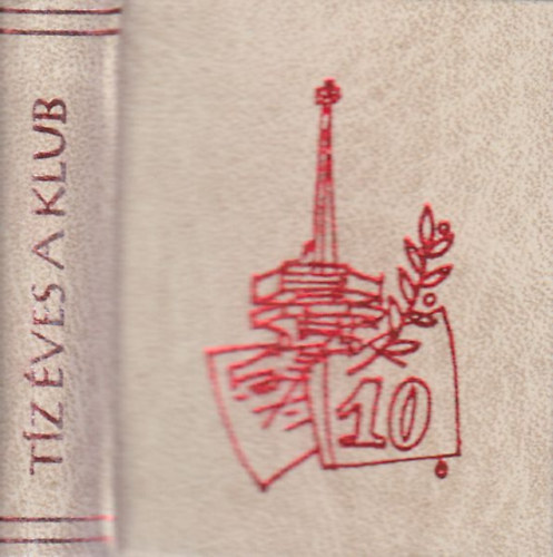 T�z �ves a Miskolci Miniat�rk�nyv Gy�jt�k Klubja (sz�mozott, minik�nyv)