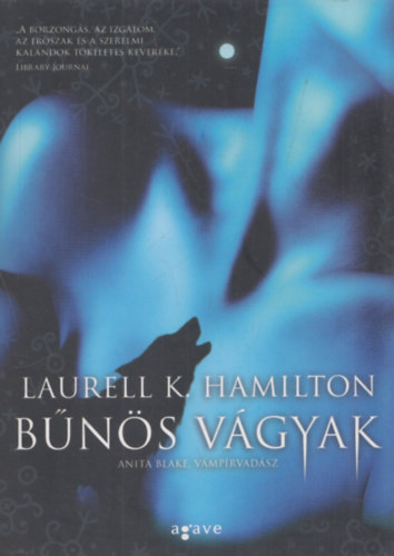 Laurell K. Hamilton - Bns vgyak - Anita Blake, vmprvadsz