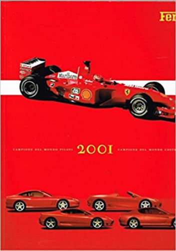 Luca Et Al Colajanni - FERRARI 2001 Campione Del Mondo Piloti, Campione Del Mondo Construttori
