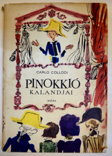 Pinokki� kalandjai GRAFIKUS Szecsk� Tam�s