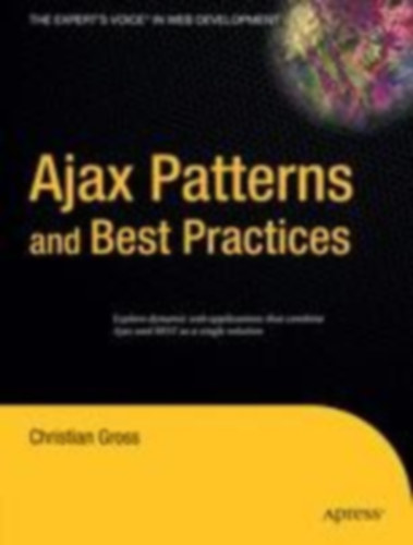 Christian Gross - Ajax Patterns and Best Practices