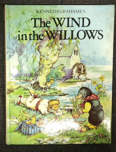Michael Bishop  Kenneth Grahame (edit.), Rene Cloke (ill.) - Kenneth Grahame's The wind in the willows (Adapted by Michael Bishop; Illustrated by Rene Cloke)