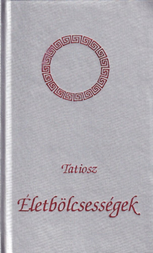 Tatiosz - �letb�lcsess�gek