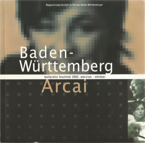 Baden-WrttembergArcai -  Kulturlis Feszivl 2002. mrcius-oktber