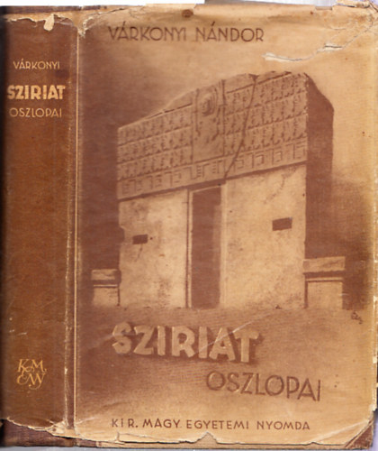 Sziriat oszlopai (I. kiad�s)
