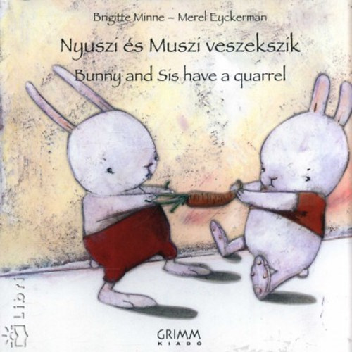 Nyuszi s Muszi veszekszik - Bunny and Sis have a quarrel