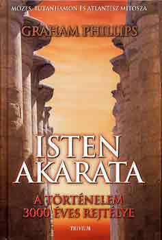 2 db k�nyv: Isten akarata (Tutanhamon, M�zes �s az Atlantisz m�tosza) + A Tutanhamon-�gy