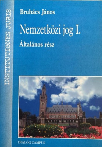 Nemzetkzi jog I-II. (ltalnos rsz - Klns rsz)