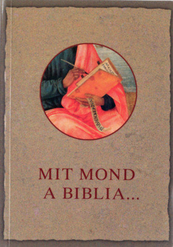 Mit mond a Biblia...