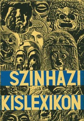 Hont Ferenc; Staud G�za - Sz�nh�zi kislexikon