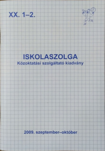 Iskolaszolga, XX. vf. 1-2. sz. (2009. szeptember-oktber)