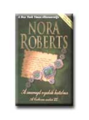 J. D. Robb  (Nora Roberts) - A smaragd nyakk hatalma- A Calhoun csald III.