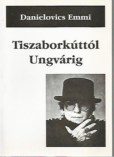 Tiszaborkttl Ungvrig