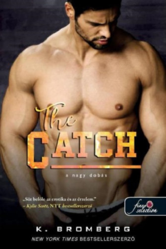 The Catch - A nagy dobs