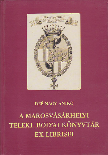 A marosvsrhelyi Teleki-Bolyai knyvtr ex librisei