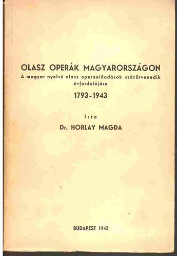 Olasz operk Magyarorszgon 1793-1943