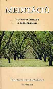 Meditci-gyakorlati tmutat a mindennapokra