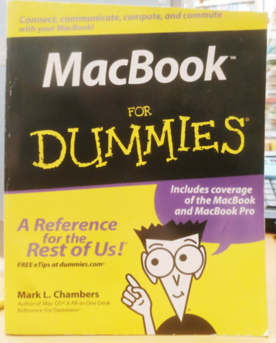 MacBook for Dummies - Includes coverage of the MacBook and MacBook Pro
