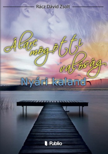 larc mgtti valsg - Nyri kaland