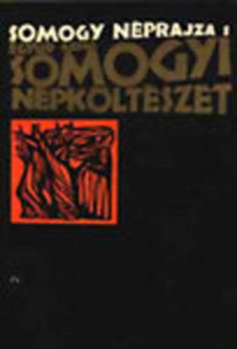 Somogyi npkltszet (Somogy nprajzai 1.)