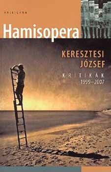 Hamisopera - kritikk 1999-2007