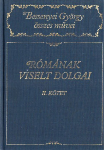 Rmnak viselt dolgai II.