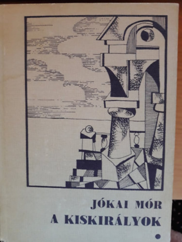 Jkai Mr - A kiskirlyok I-II.