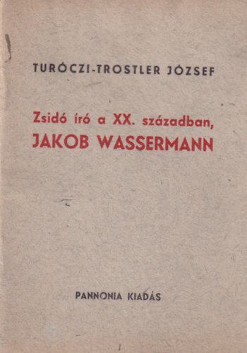 Zsid r a XX. szzadban, Jakob Wassermann