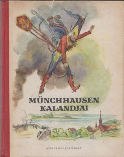 M�nchhausen kalandjai. Gustave Dore fametszeteivel