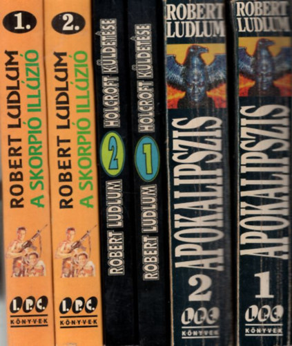 Robert Ludlum krimik ( 3 m 6 ktetben ) Apokalipszis I-II. + Holcroft kldetse I-II. + A Skorpi illzi I-II.