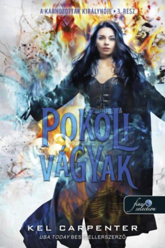 Kel Carpenter - Pokoli vgyak