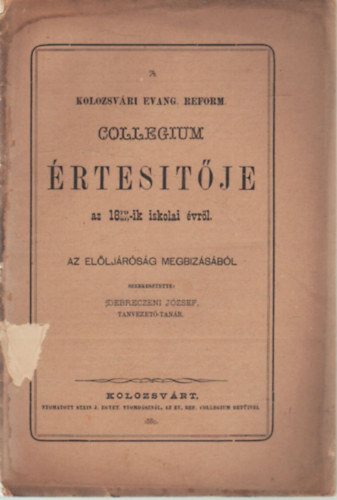 A Kolozsv�ri Evang. Reform. Collegium �rtes�t�je az 1878-1880.-ik iskolai �vr�l