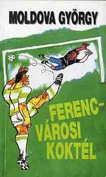 Ferencv�rosi kokt�l