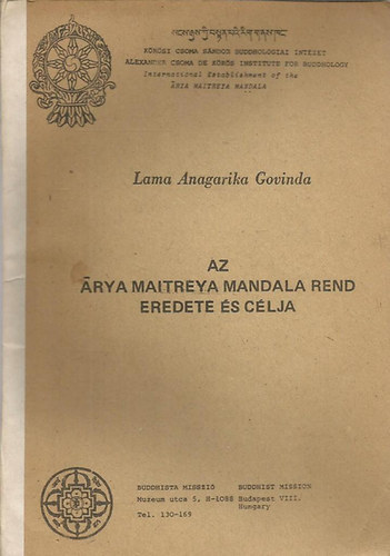 Az Arya Maitreya Mandala rend eredete s clja