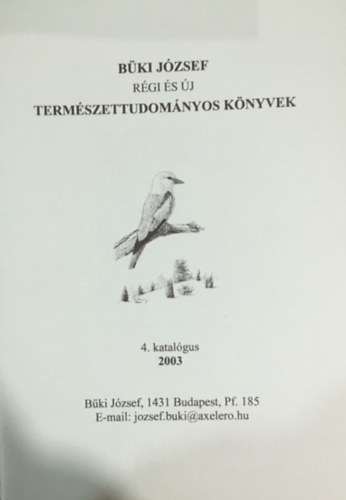 Bki Jzsef - Rgi s j termszettudomnyi knyvek - 4. katalgus (2003)