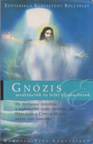 Gnzis I. : Meditcik s lelki gyakorlatok