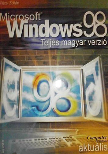Pcsi Zoltn - Microsoft Windows 98 (teljes magyar verzi)