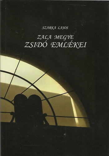 Zala megye zsid� eml�kei