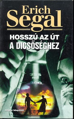 Eric Segal - Hosszú az út a dicsőséghez