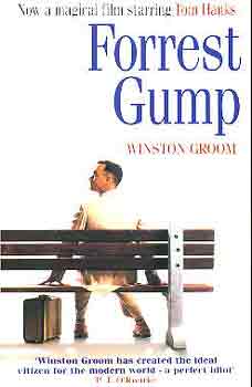 Winston Groom - Forrest Gump avagy: "Egy egygy fick fljegyzsei"